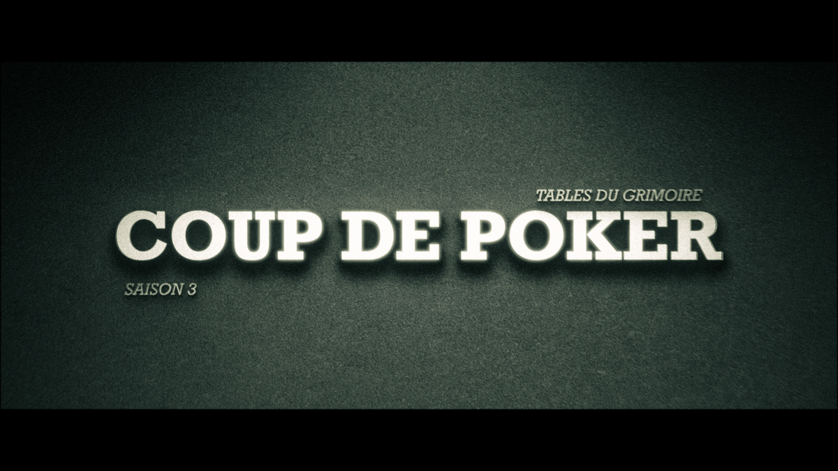 S3 - Coup de Poker